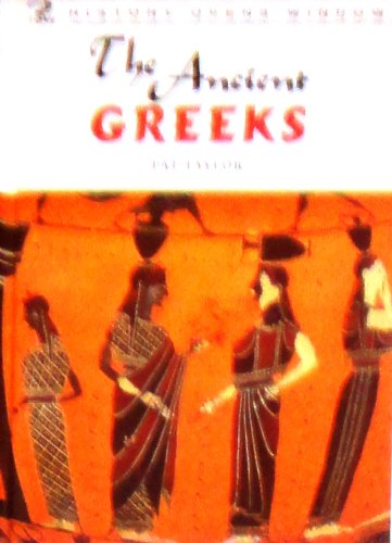 The Ancient Greeks (History Opens Windows)