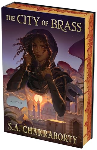 The City of Brass Deluxe Collector's Edition: A Novel (The Daevabad Trilogy)