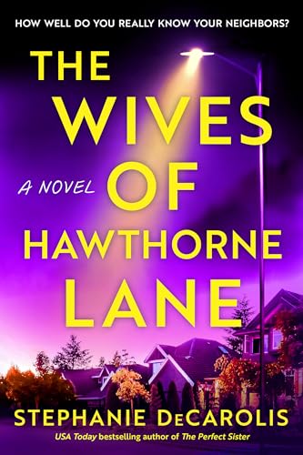 The Wives of Hawthorne Lane: A Novel