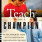 Teach Like a Champion: 49 Techniques that Put Students on the Path to College (K-12)