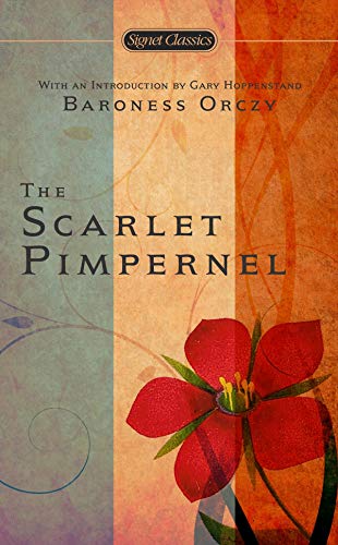 The Scarlet Pimpernel (Signet Classics)