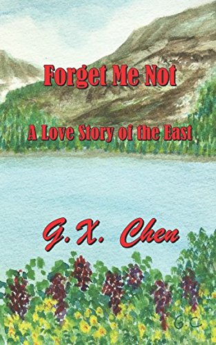 Forget Me Not: A Love Story of the East