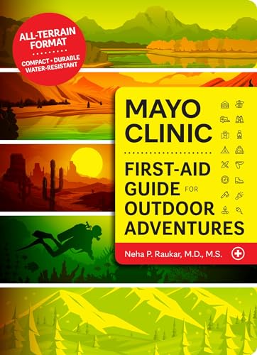 Mayo Clinic First-Aid Guide for Outdoor Adventures