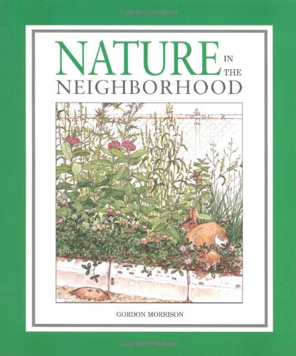 Nature in the Neighborhood (Outstanding Science Trade Books for Students K-12)