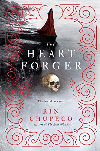 The Heart Forger (The Bone Witch)