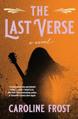 The Last Verse: A Novel