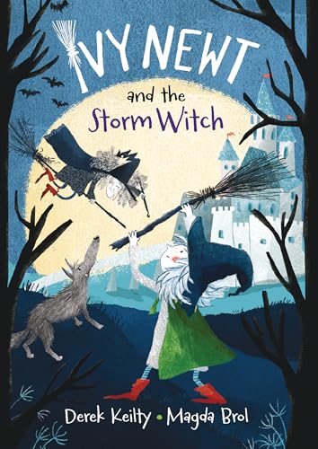 Ivy Newt and the Storm Witch (Ivy Newt in Miracula)