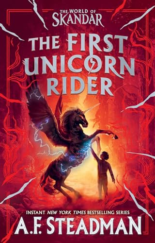 The First Unicorn Rider: A World of Skandar Story
