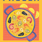 Paella: The Original One-Pan Dish: Over 50 Recipes for the Spanish Classic