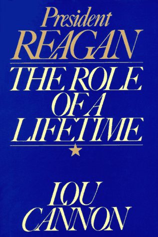 President Reagan: The Role of a Lifetime