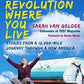 The Revolution Where You Live: Stories from a 12,000-Mile Journey Through a New America