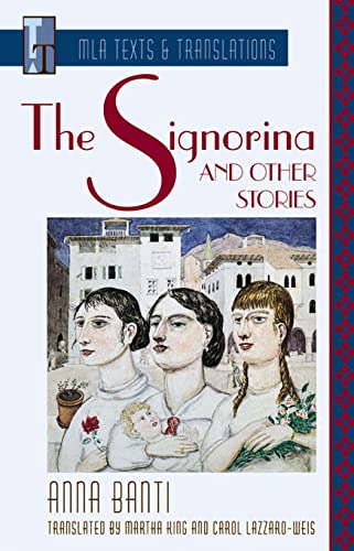 The Signorina' and Other Stories: An MLA Translation (MLA Texts and Translations)