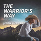 The Warrior's Way (Apache Protectors: Tribal Thunder, 4)