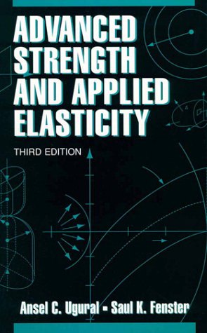 Advanced Strength and Applied Elasticity