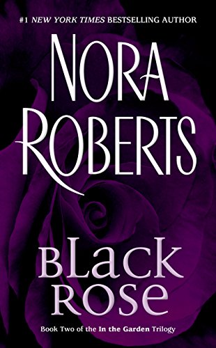 Black Rose: In the Garden Trilogy