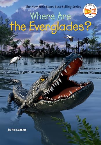 Where Are the Everglades? (Where Is?)