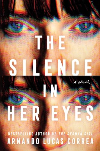 The Silence in Her Eyes: A Novel