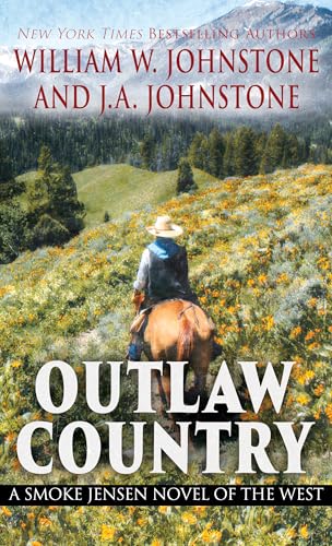 Outlaw Country (A Smoke Jensen Novel of the West, 3)
