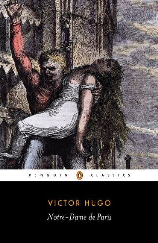 Notre-Dame of Paris (Penguin Classics)