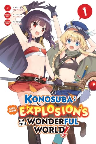 Konosuba: Even More Explosions on This Wonderful World!, Vol. 1 (manga) (Volume 1) (Konosuba: Even More Explosions on This Wonderful World!, 1)
