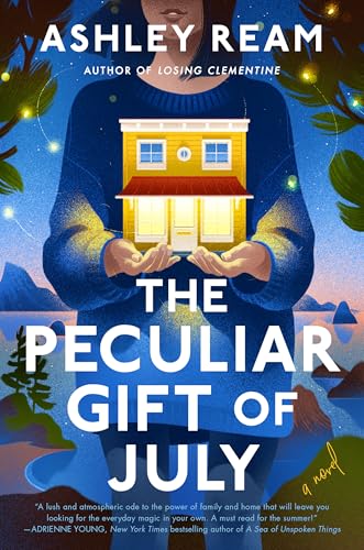 The Peculiar Gift of July: A Novel