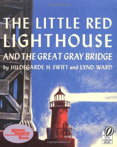 The Little Red Lighthouse and the Great Gray Bridge: Restored Edition