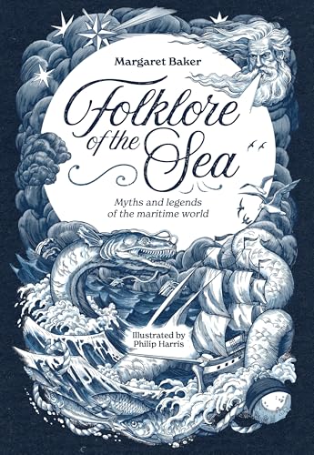 Folklore of the Sea: Myths and legends of the maritime world