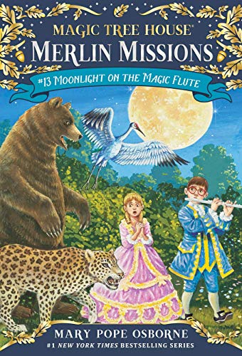 Magic Tree House #41: Moonlight on the Magic Flute (A Stepping Stone Book(TM))