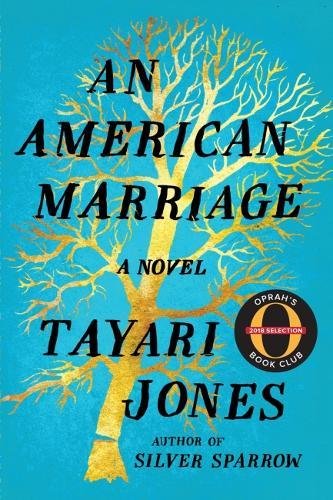 An American Marriage: A Novel (Oprah's Book Club 2018 Selection)