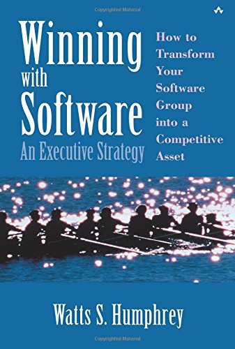 Winning with Software: An Executive Strategy