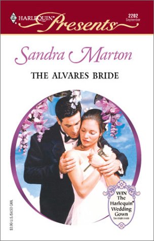 Alvares Bride (The Barons) (Harlequin Presents, No. 2202)