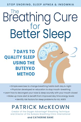The Breathing Cure for Better Sleep: 7 Days to Quality Sleep Using the Buteyko Method