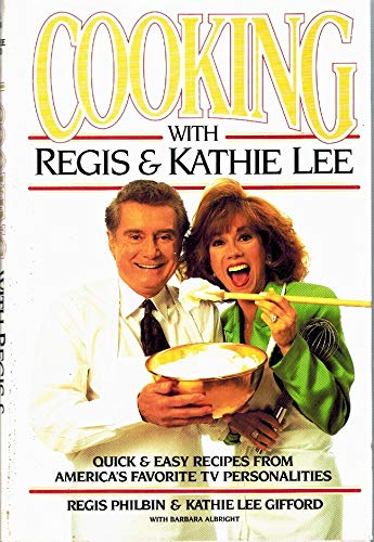 Cooking With Regis & Kathie Lee