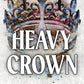 Heavy Crown (Brutal Birthright, 6)