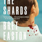 The Shards: A novel