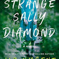 Strange Sally Diamond