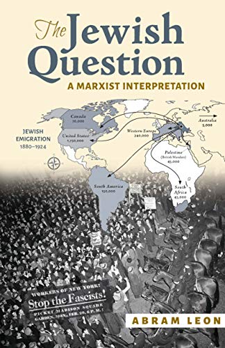 The Jewish Question: A Marxist Interpretation