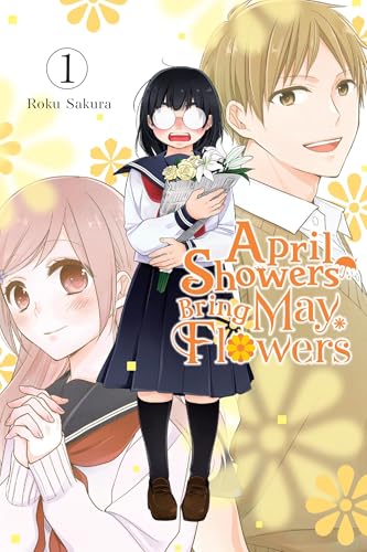 April Showers Bring May Flowers, Vol. 1 (Volume 1) (April Showers Bring May Flowers, 1)