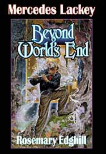 Beyond World's End (Bedlam Bard, Book 4)