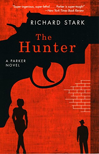 The Hunter: A Parker Novel (Parker Novels)