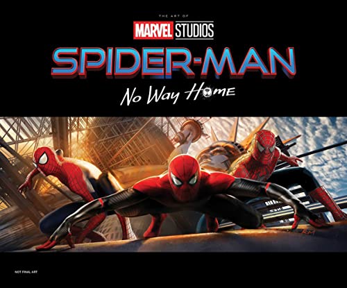 SPIDER-MAN: NO WAY HOME - THE ART OF THE MOVIE