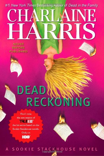 Dead Reckoning (Sookie Stackhouse, Book 11) (Sookie Stackhouse/True Blood)
