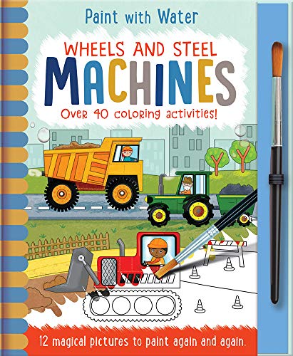 Wheels and Steel - Machines (Paint with Water)