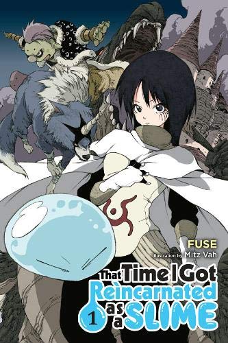 That Time I Got Reincarnated as a Slime, Vol. 1 (That Time I Got Reincarnated as a Slime (light novel))