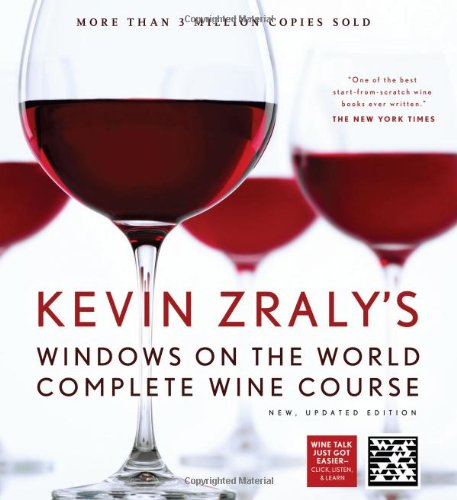 Kevin Zraly's Windows on the World Complete Wine Course