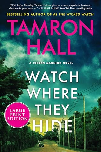 Watch Where They Hide: A Jordan Manning Novel