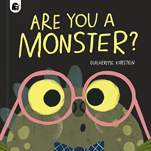 Are You a Monster? (Volume 1) (Your Scary Monster Friend, 1)