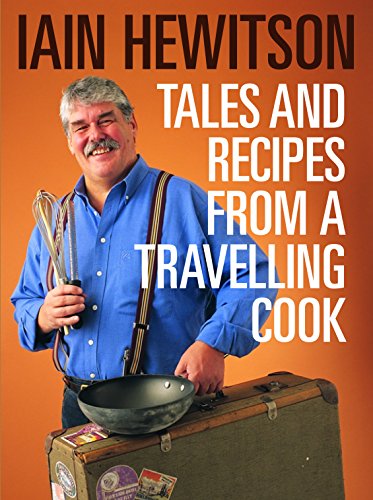 Tales and Recipes from a Travelling Cook