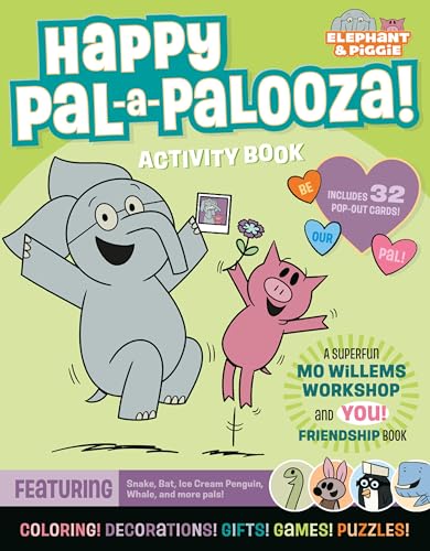 An Elephant & Piggie PAL-A-PALOOZA!: An Elephant & Piggie Activity Book