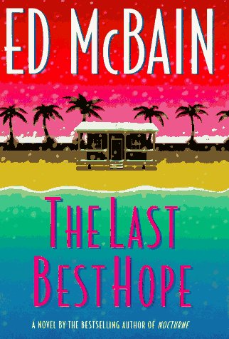 The Last Best Hope (Matthew Hope Mysteries)